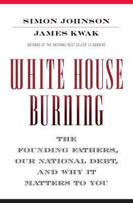 White House Burning(English, Hardcover, Johnson Simon)