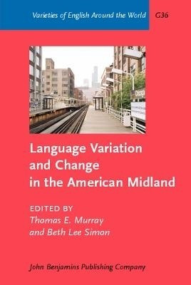 Language Variation and Change in the American Midland(English, Hardcover, unknown)