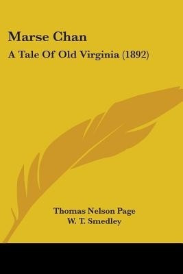 Marse Chan(English, Paperback, Page Thomas Nelson)