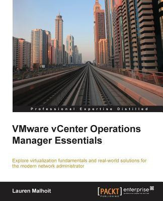 VMware vCenter Operations Manager Essentials(English, Paperback, Malhoit Lauren)