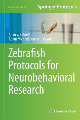 Zebrafish Protocols for Neurobehavioral Research(English, Hardcover, unknown)