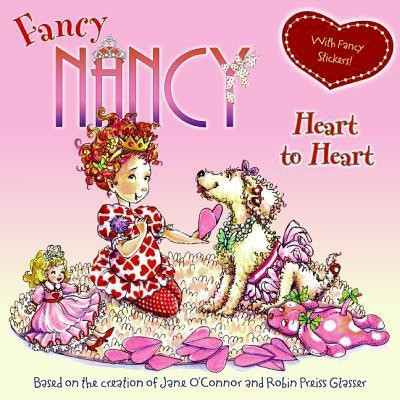 Fancy Nancy Heart to Heart  - Heart to Heart(English, Paperback, O'Connor Jane)