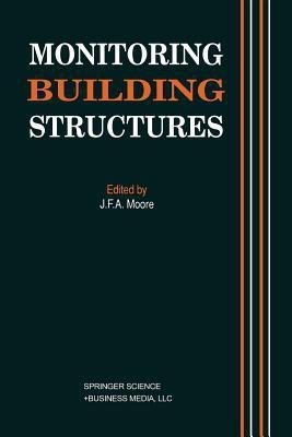 Monitoring Building Structures(English, Paperback, Moore J.)