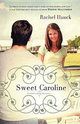 Sweet Caroline(English, Paperback, Hauck Rachel)