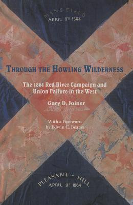 Through the Howling Wilderness(English, Paperback, Joiner Gary D.)