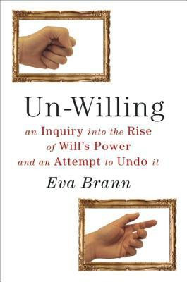 Un-Willing(English, Paperback, Brann Eva)