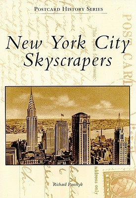 New York City Skyscrapers (Postcard History)(English, Paperback, Richard Panchyk)