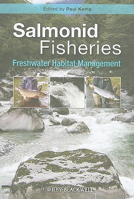 Salmonid Fisheries  - Freshwater Habitat Management(English, Hardcover, unknown)