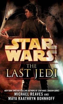 The Last Jedi(English, Electronic book text, Reaves Michael)