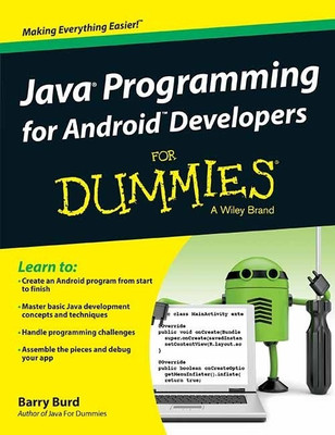 Java Programming for Android Developers for Dummies(English, Paperback, Burd Barry)