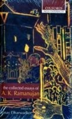 The Collected Essays of A. K. Ramanujan 01 Edition(English, Paperback, Ramanujan A. K.)