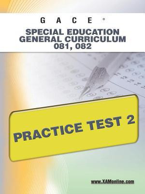 Gace Special Education General Curriculum 081, 082 Practice Test 2(English, Paperback, Wynne Sharon A)