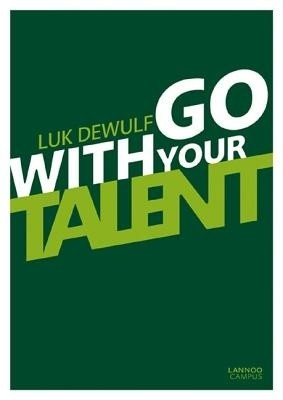 Go with Your Talent(English, Paperback, Dewulf Luk)