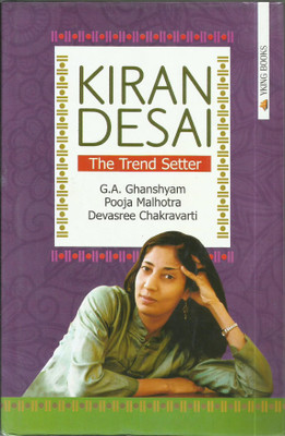 KIRAN DESAI THE TREND SETTER(English, Hardcover, G A GHANSHYAM)