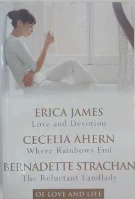 Reader's Digest three novel selected and condensed books: Love and devotion Where rainbows end the reluctant landlady(English, Paperback, Erica james Cecelia ahern Bernadette strachan)
