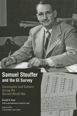 Samuel Stouffer and the GI Survey(English, Hardcover, Ryan Joseph W.)