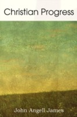 Christian Progress(English, Paperback, James John Angell)