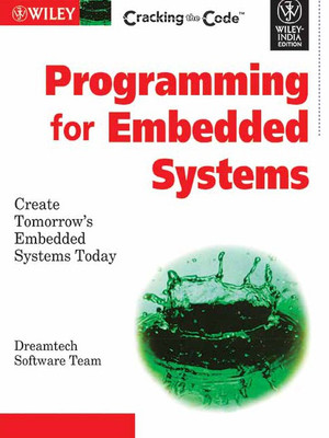 Cracking The Code Programming For Embedded System (With CD) 1st Edition(English, Paperback, Dreamtech Software Team)