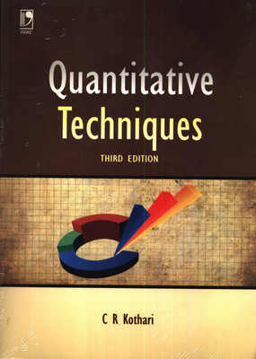 Quantitative Techniques 3rd  Edition(Paperback, C R Kothari)