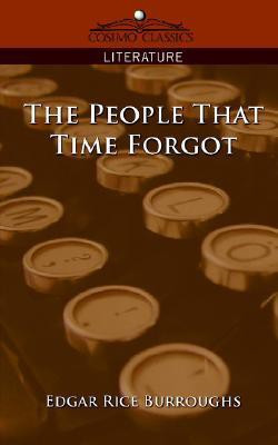 The People That Time Forgot(English, Paperback, Burroughs Edgar Rice)