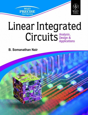 Linear Integrated Circuits Analysis Design & Applications(English, Paperback, Nair B. Somanathan)