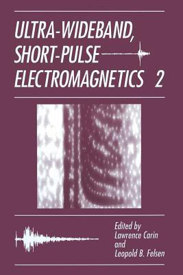 Ultra-Wideband, Short-Pulse Electromagnetics 2(English, Paperback, unknown)
