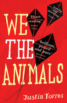We the Animals(English, Paperback, Torres Justin)