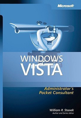 Windows Vista Administrator's Pocket Consultant(English, Paperback, Stanek William)