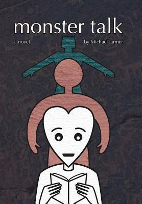 Monster Talk(English, Hardcover, Jarmer Michael)