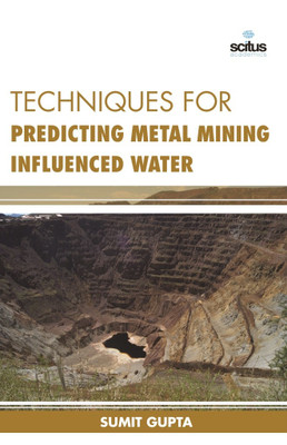 Techniques for Predicting Metal Mining Influenced(English, Hardcover, Gupta Summit)