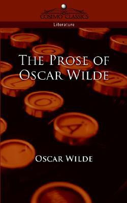 The Prose of Oscar Wilde(English, Paperback, Wilde Oscar Monsieur)