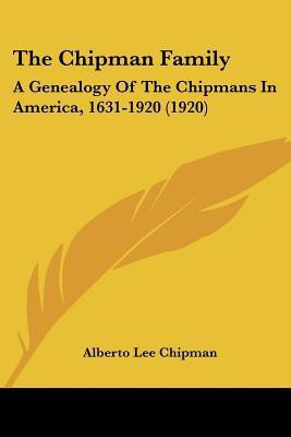 The Chipman Family(English, Paperback, Chipman Alberto Lee)