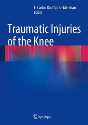 Traumatic Injuries of the Knee(English, Hardcover, unknown)