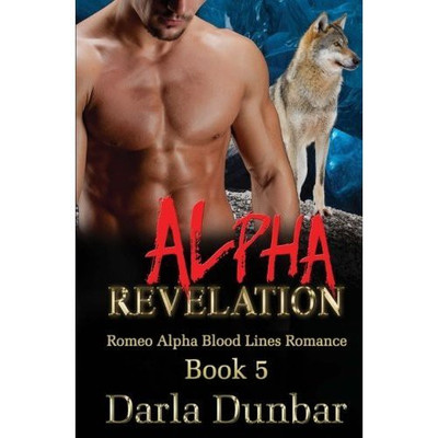 Alpha Revelation(English, Paperback, Dunbar Darla)
