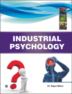 Industrial Psychology First Edition(English, Paperback, Mishra Rajan Dr.)