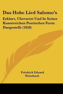 Das Hohe Lied Salomo's(German, Paperback, Weissbach Friedrich Eduard)