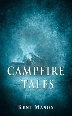 Campfie Tales(English, Paperback, Mason Kent)