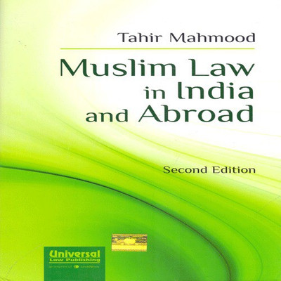 Muslim Law in India and Abroad(English, Hardcover, Mahmood Tahir)