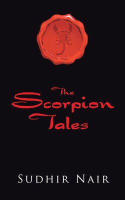 The Scorpion Tales(English, Paperback, Nair Sudhir)