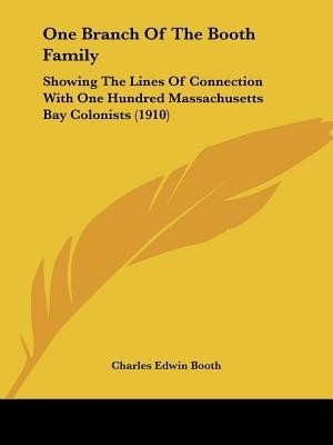 One Branch Of The Booth Family(English, Paperback, Booth Charles Edwin)