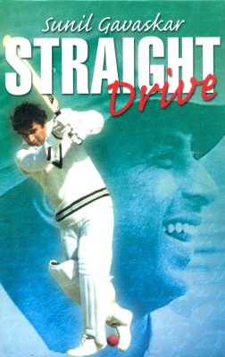 Straight Drive(English, Hardcover, Gavaskar Sunil)