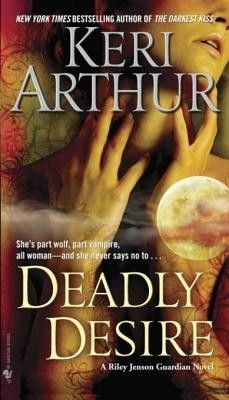 Deadly Desire(English, Electronic book text, Arthur Keri)