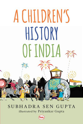A Children's History of India(English, Paperback, Gupta Subhadra Sen)
