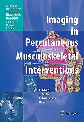 Imaging in Percutaneous Musculoskeletal Interventions(English, Hardcover, unknown)