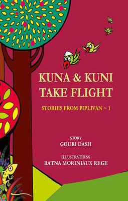 Kuna & Kuni Take Flight: Vol. 1(English, Paperback, Das Gouri)