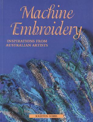 Machine Embroidery(English, Paperback, Dibbs Kristen)