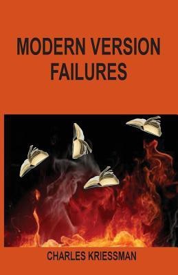 Modern Version Failures(English, Paperback, Kriessman Charles)