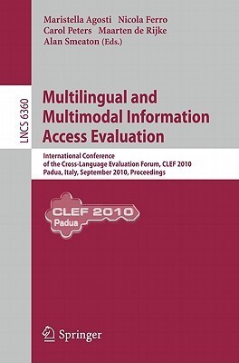 Multilingual and Multimodal Information Access Evaluation(English, Paperback, unknown)