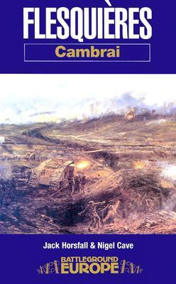 Flesquieres - Cambrai(English, Paperback, Horsfall Jack)