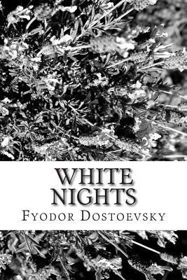 White Nights(English, Paperback, Dostoevsky Fyodor Mikhailovich)